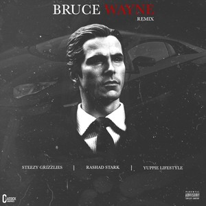Bruce Wayne (Alternate Mix|Explicit)