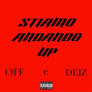 Stiamo Andando Up (Explicit)