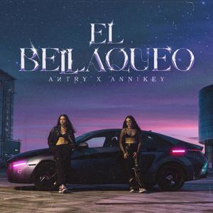 El Bellaqueo (Explicit)