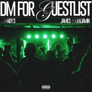 DM FOR GUESTLIST (Explicit)