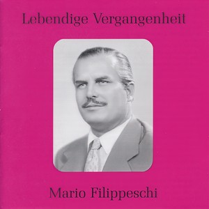 Lebendige Vergangenheit - Mario Filippeschi - Ch'ella mi creda (La Fanciulla del West)