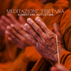 Meditazione Tibetana (Aumentare Autostima, Chakra reiki, Guarigione)