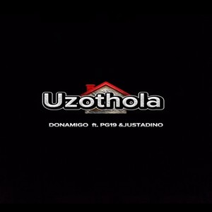Uzothola (Explicit)