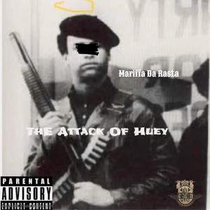 The Attack of Huey (Explicit)