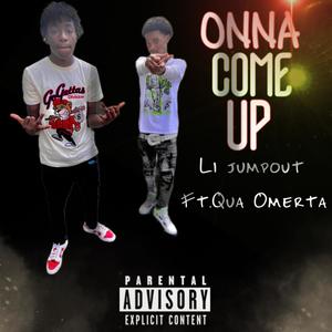 Onna Come Up (Explicit)