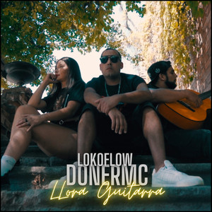 Llora Guitarra (Explicit)