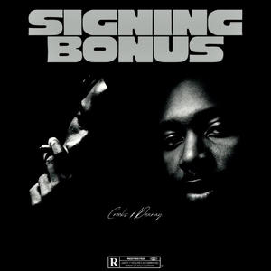 SIGNING BONUS (feat. Dexray) (Explicit)