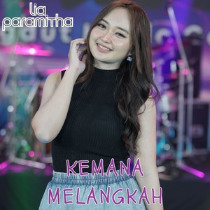Kemana Melangkah