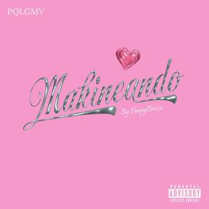 MAKINEANDO (Explicit)