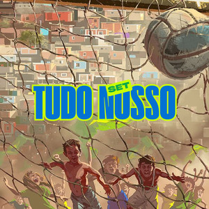 SET TUDO NOSSO (Explicit)