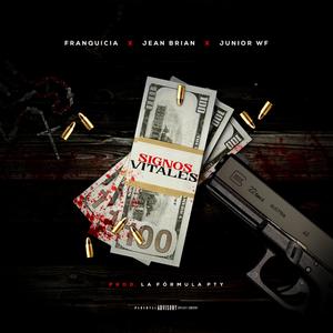 Signos Vitales (feat. Jean Brian & JUNIOR WF) (Explicit)