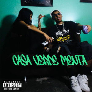 Casa Verde Menta (Explicit)