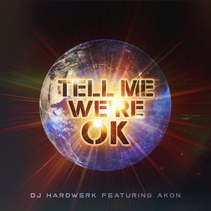 Tell Me We're Ok - Single