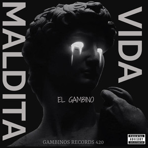Maldita Vida (Explicit)