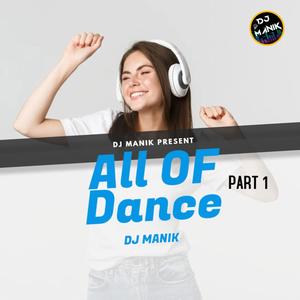 All Of Dance, Pt. 1