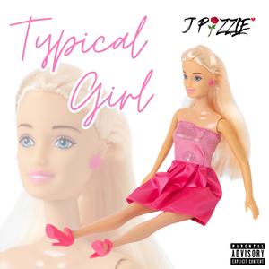 Typical Girl (Explicit)