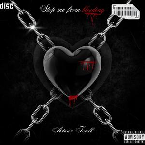 Stop Me from Bleeding (Explicit)