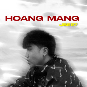 Hoang Mang (Explicit)