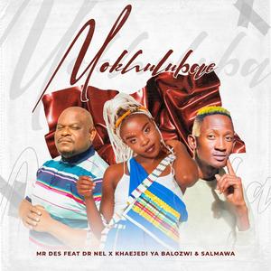 Mokhulubae (feat. DR NEL, KHAEJEDI YA BALOZWI & SALMAWA) (Original)