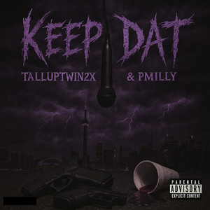 TallupTwin2X - Keep Dat (Explicit)