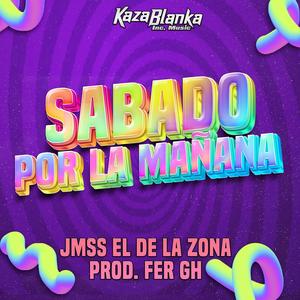 SABADO POR LA MAÑANA (feat. FER GH)