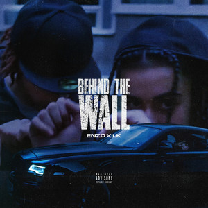 Behind the Wall (Explicit)