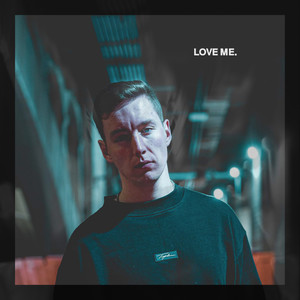 Love Me (Explicit)