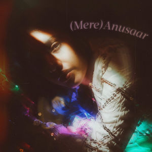 (Mere)Anusaar