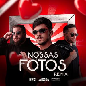 NOSSAS FOTOS (Remix)