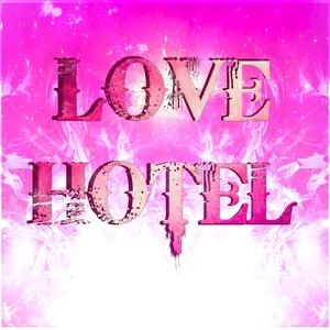 Love Hotel (feat. Wonda) [Explicit]