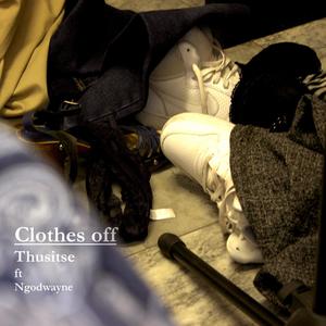 Clothes off(feat. Sundancekid) (Explicit)