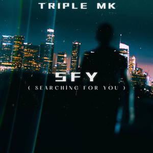 S.F.Y (Searching.For.You) [Beat by JpBeatz] ) (Explicit)