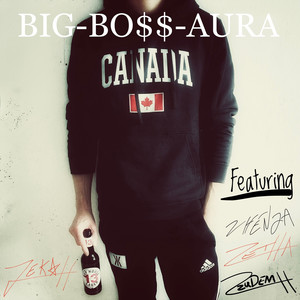 Big-Bo$$-Aura (Explicit)