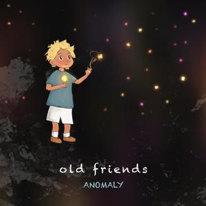 Old Friends (Explicit)