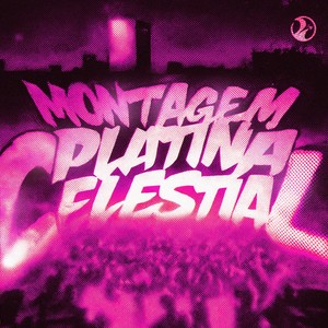 MONTAGEM PLATINA CELESTIAL