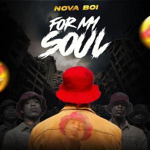 Nova boi - For my soul (Explicit)
