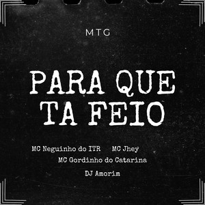 Para que ta feio (Explicit)