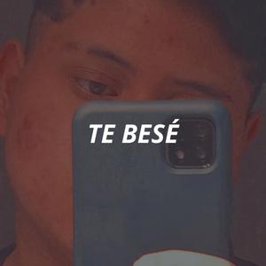 TE BESÉ (Explicit)