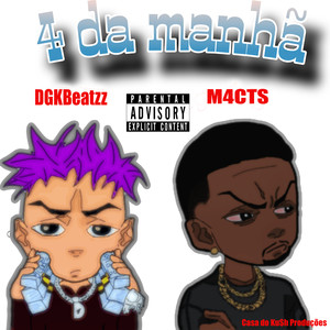 4 da manhã (Explicit)