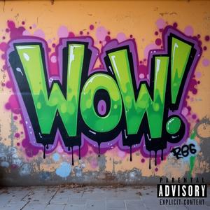 WOW! (Explicit)