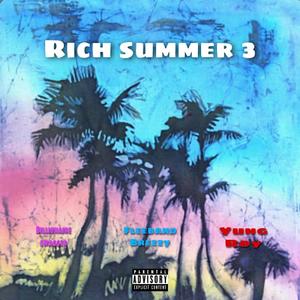 RICH AZZ SUMMER 3 (feat. FLEEBAND BREEZY & T ROY) (Explicit)