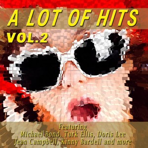 A Lot of Hits, Vol. 2