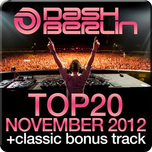 Dash Berlin Top 20 - November 2012 (Including Classic Bonus Track)