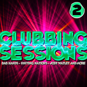 Clubbing Sessions, Vol. 2