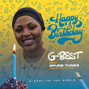 Happy birthday (feat. Spurz tunez)