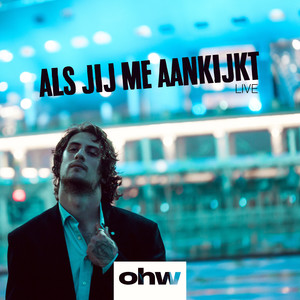 Als Jij Me Aankijkt (Live)
