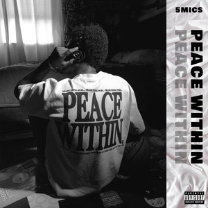 Peace Within (Explicit)