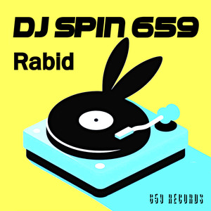 Rabid (Continuous DJ Mix)