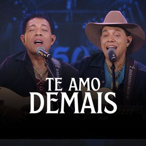 Te Amo Demais