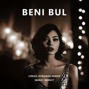 Beni Bul (Explicit)